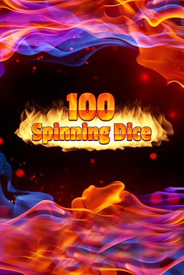 100 Spinning Dice играть онлайн | Казино ПокерДом без регистрации