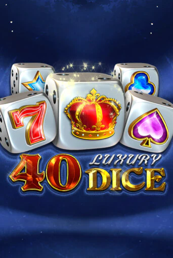 40 Luxury Dice играть онлайн | Казино ПокерДом без регистрации