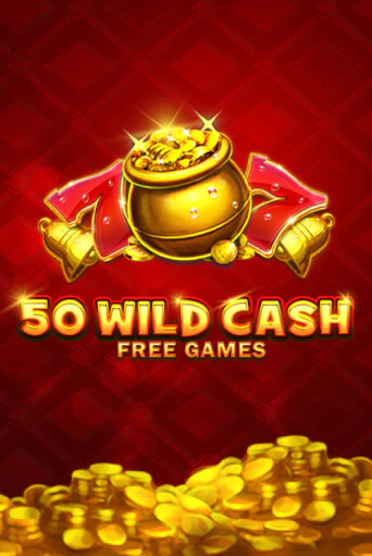 50 Wild Cash играть онлайн | Казино ПокерДом без регистрации