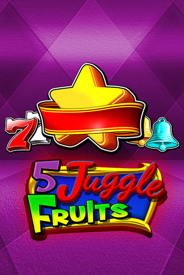 5 Juggle Fruits играть онлайн | Казино ПокерДом без регистрации