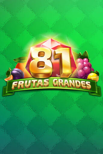 81 Frutas Grandes играть онлайн | Казино ПокерДом без регистрации