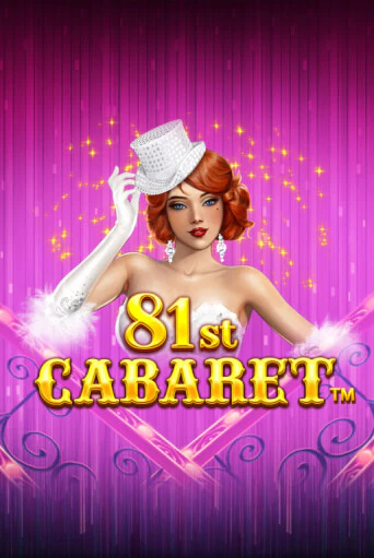 81st Cabaret играть онлайн | Казино ПокерДом без регистрации