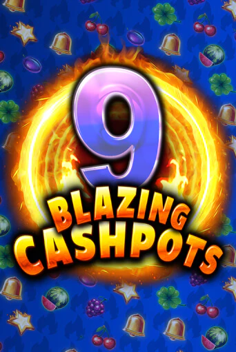 9 Blazing Cashpots играть онлайн | Казино ПокерДом без регистрации