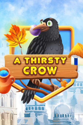 A Thirsty Crow играть онлайн | Казино ПокерДом без регистрации