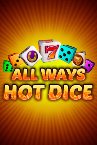 All Ways Hot Dice играть онлайн | Казино ПокерДом без регистрации