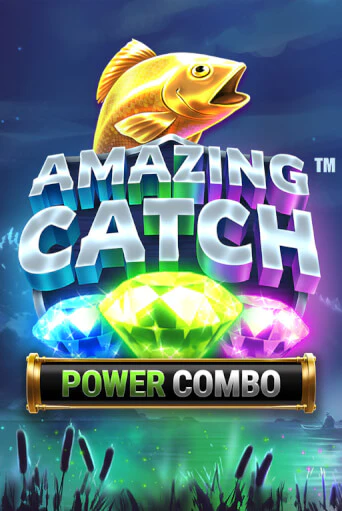 Amazing Catch Power Combo™ играть онлайн | Казино ПокерДом без регистрации