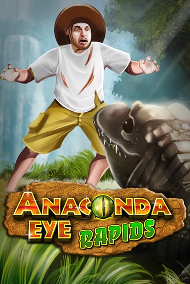 Anaconda Eye Rapids играть онлайн | Казино ПокерДом без регистрации