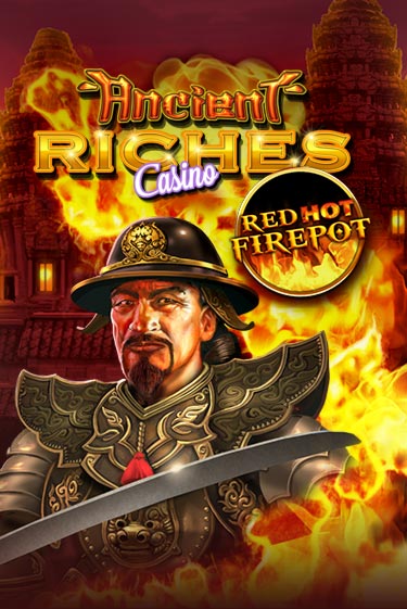 Ancient Riches Red Hot Firepot играть онлайн | Казино ПокерДом без регистрации