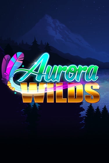 Aurora Wilds играть онлайн | Казино ПокерДом без регистрации