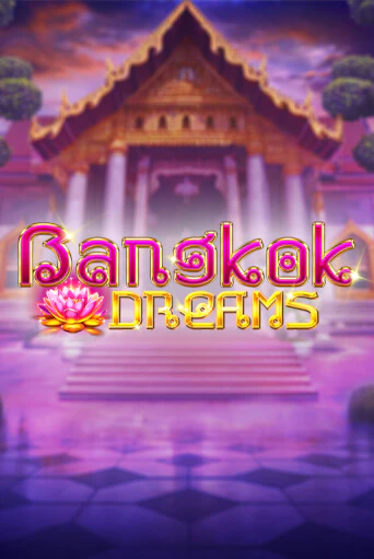 Bangkok Dreams Gamble Feature играть онлайн | Казино ПокерДом без регистрации