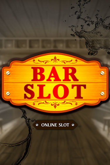 Bar Slot играть онлайн | Казино ПокерДом без регистрации