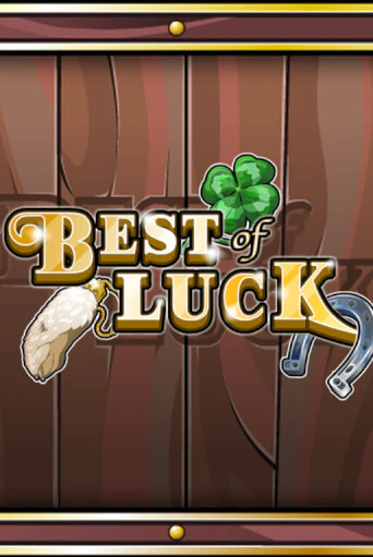 Best of Luck играть онлайн | Казино ПокерДом без регистрации