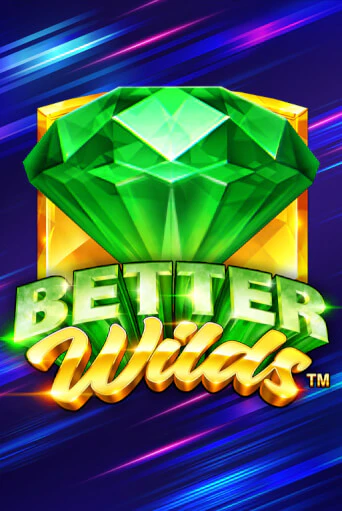 Better Wilds играть онлайн | Казино ПокерДом без регистрации