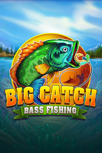 Big Catch Bass Fishing играть онлайн | Казино ПокерДом без регистрации