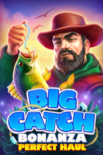 Big Catch Bonanza: Perfect Houl играть онлайн | Казино ПокерДом без регистрации