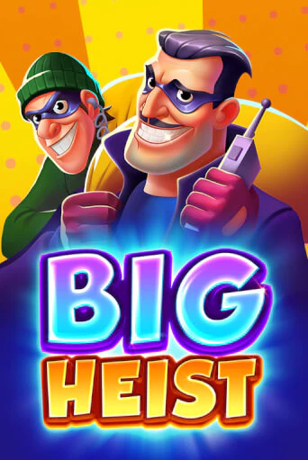 Big Heist играть онлайн | Казино ПокерДом без регистрации