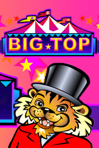 Big Top играть онлайн | Казино ПокерДом без регистрации