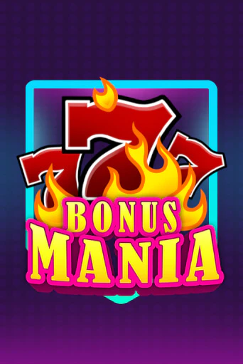 Bonus Mania играть онлайн | Казино ПокерДом без регистрации