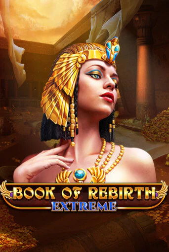 Book Of Rebirth - Extreme играть онлайн | Казино ПокерДом без регистрации