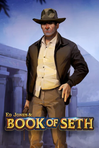 Ed Jones and Book of Seth играть онлайн | Казино ПокерДом без регистрации