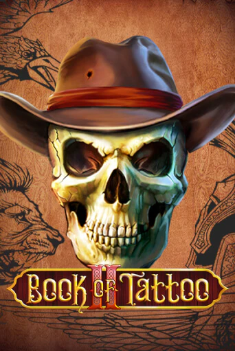 Book Of Tattoo II играть онлайн | Казино ПокерДом без регистрации