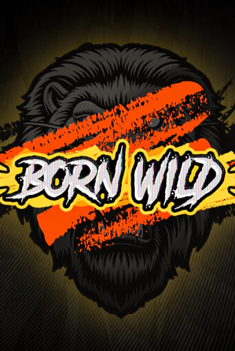 Born WILD играть онлайн | Казино ПокерДом без регистрации