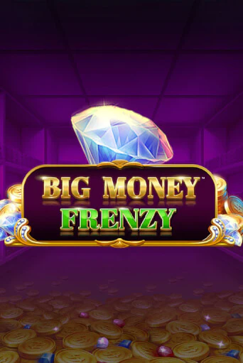 Big Money Frenzy играть онлайн | Казино ПокерДом без регистрации