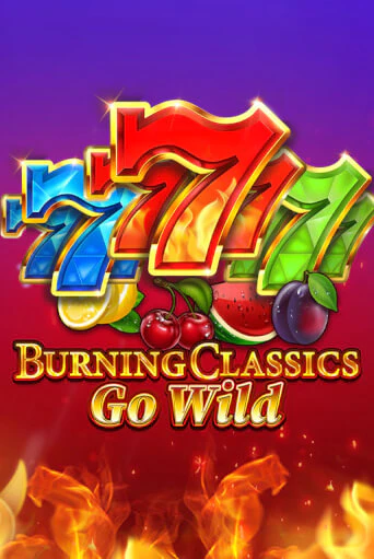 Burning Classics Go Wild играть онлайн | Казино ПокерДом без регистрации