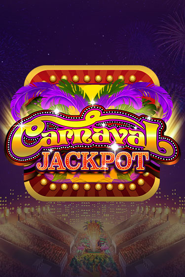 Carnaval Jackpot играть онлайн | Казино ПокерДом без регистрации