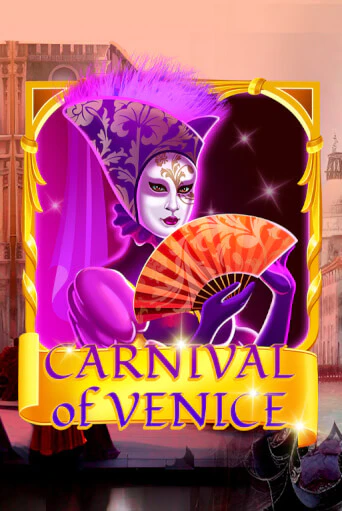 Carnival Of Venice играть онлайн | Казино ПокерДом без регистрации