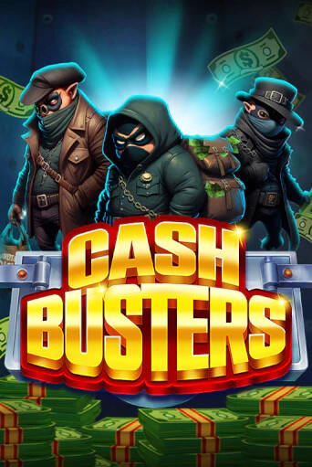 Cash Busters играть онлайн | Казино ПокерДом без регистрации