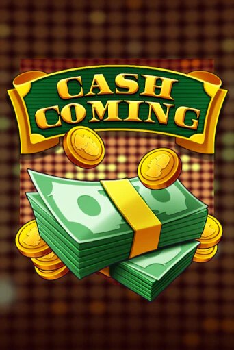 Cash Coming играть онлайн | Казино ПокерДом без регистрации