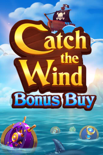 Catch the Wind Bonus Buy играть онлайн | Казино ПокерДом без регистрации