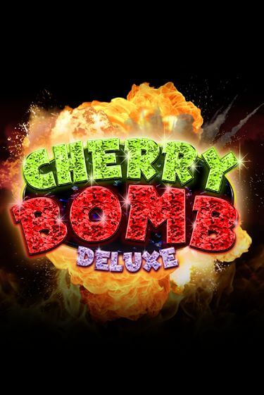 Cherry Bomb Deluxe играть онлайн | Казино ПокерДом без регистрации