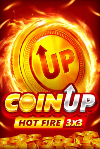 Coin UP: Hot Fire играть онлайн | Казино ПокерДом без регистрации