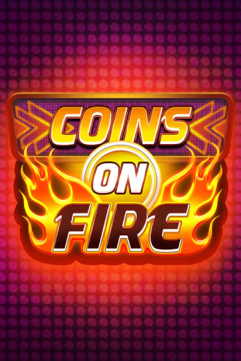 Coins on Fire играть онлайн | Казино ПокерДом без регистрации