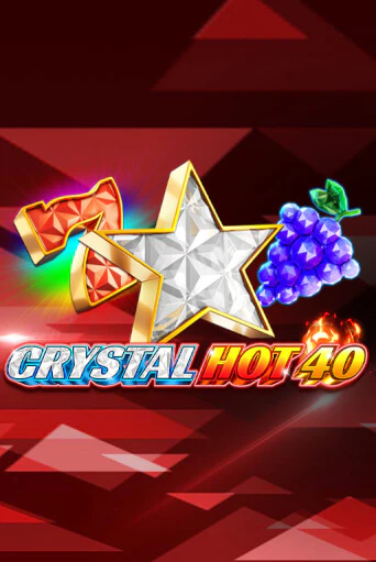 Crystal Hot 40 играть онлайн | Казино ПокерДом без регистрации