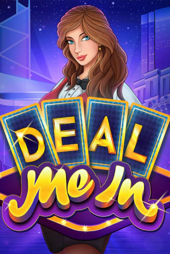 Deal Me In играть онлайн | Казино ПокерДом без регистрации