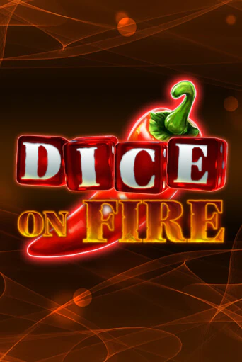 Dice on Fire играть онлайн | Казино ПокерДом без регистрации