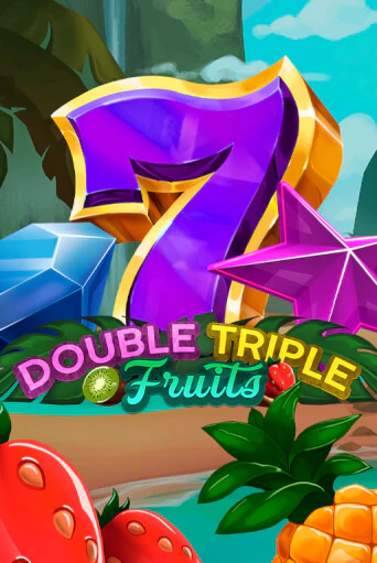 Double-Triple Fruits играть онлайн | Казино ПокерДом без регистрации