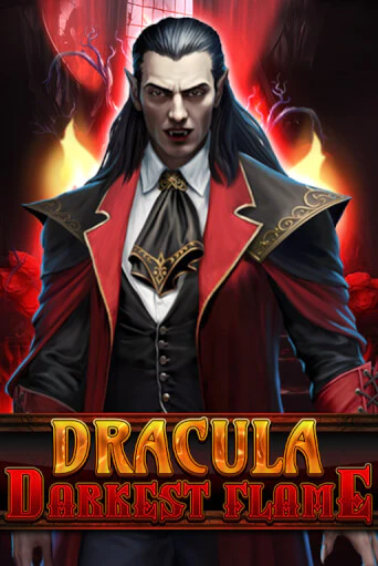 Dracula - Darkest Flame играть онлайн | Казино ПокерДом без регистрации