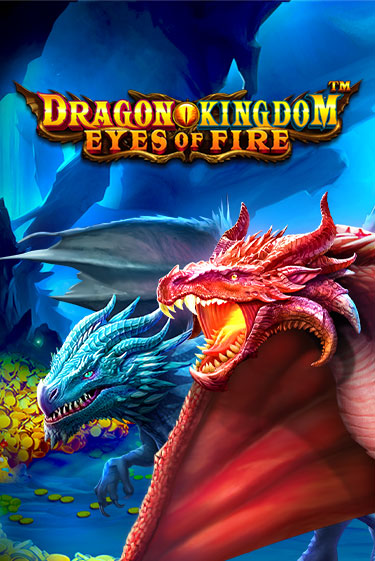 Dragon Kingdom - Eyes of Fire играть онлайн | Казино ПокерДом без регистрации