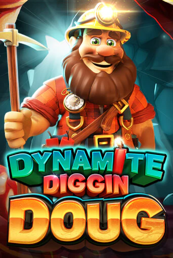 Dynamite Diggin Doug играть онлайн | Казино ПокерДом без регистрации