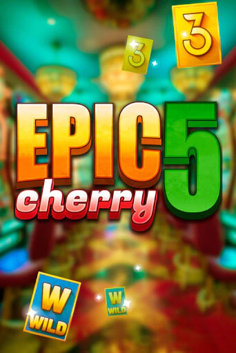 Epic Cherry 5 играть онлайн | Казино ПокерДом без регистрации