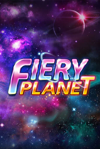 Fiery Planet играть онлайн | Казино ПокерДом без регистрации