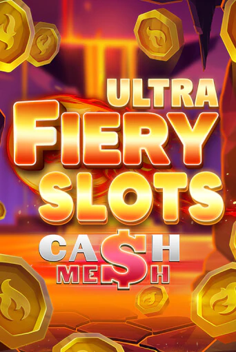 Fiery Slots Cash Mesh Ultra играть онлайн | Казино ПокерДом без регистрации