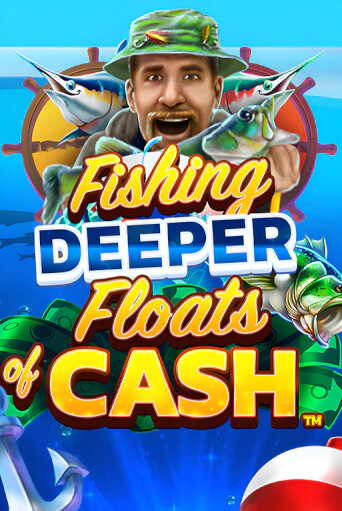 Fishing Deeper Floats of Cash играть онлайн | Казино ПокерДом без регистрации