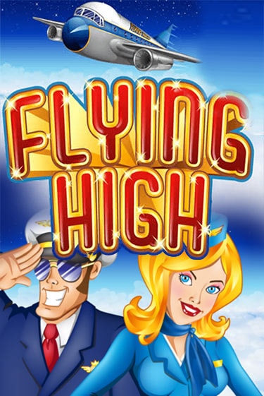 Flying High играть онлайн | Казино ПокерДом без регистрации