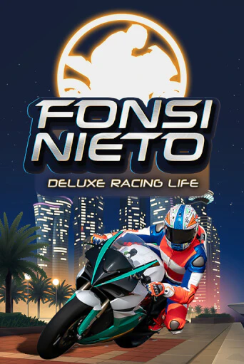 Fonsi Nieto Deluxe Racing Life играть онлайн | Казино ПокерДом без регистрации