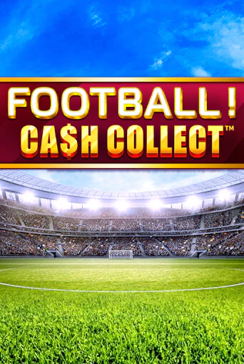 Football - Cash Collect играть онлайн | Казино ПокерДом без регистрации